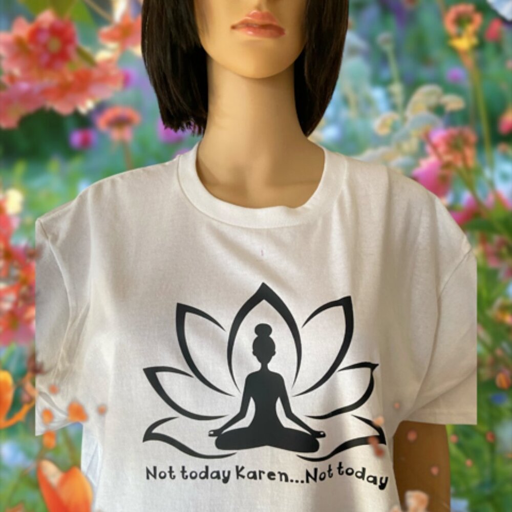 NWT Women's Not Today Karen Yoga Tee Shirt